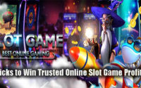 Tricks to Win Trusted Online Slot Game Profits