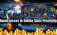 Avoid Losses In Online Slots Precisely
