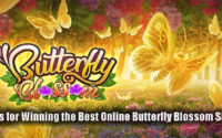 Tips for Winning the Best Online Butterfly Blossom Slots